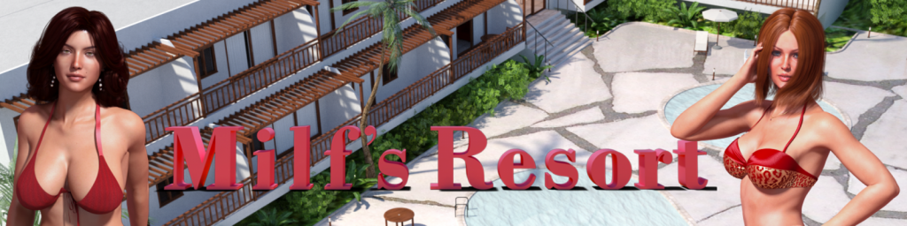 Milf's Resort [v5.3.1] [Milfarion]