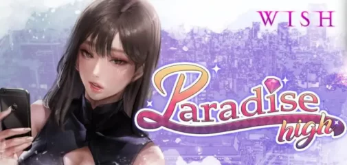 WISH - Paradise High [v1.3.0] [Momentum Games]