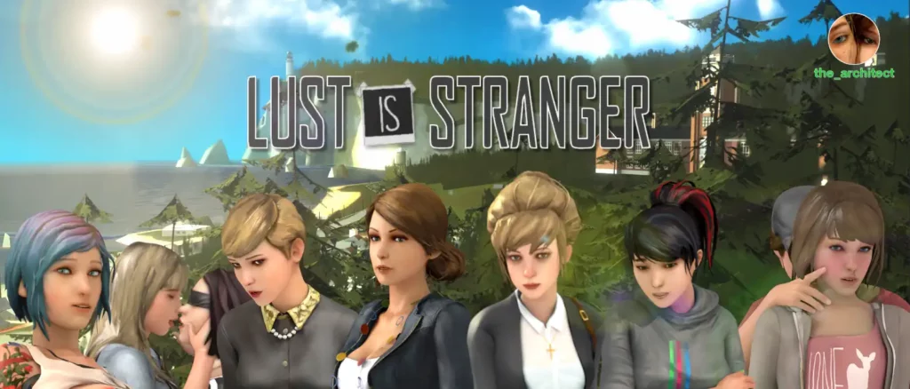 Lust Is Stranger [v1.0] [The Architect]