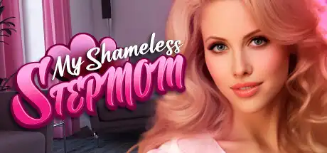 My Shameless StepMom [Final] [Lust Desires]