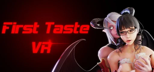 First Taste VR [2023-11-26] [HentaiVR]